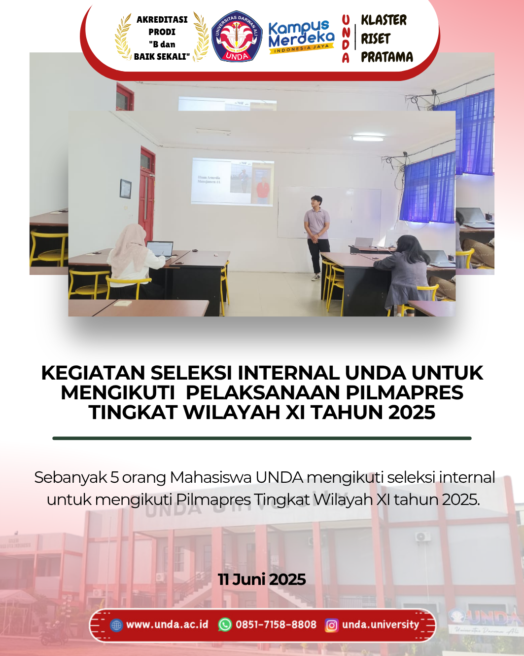 UNDA Gelar Seleksi Internal Pilmapres Wilayah XI Tahun 2025